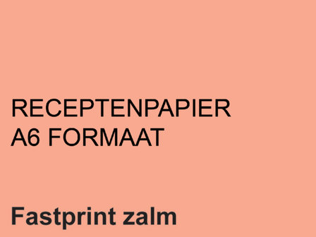 FastPrint Recepten papier 80gr. Zalm, A6 pak 2000 vel